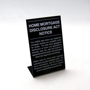 Home Mortgage Disclosure Bent Sign – 6×9 Black Acrylic