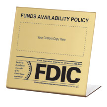 Custom Acrylic Countertop Funds Availability Sign with FDIC