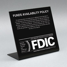 Acrylic Funds Availability Counter Sign with FDIC – Std Copy