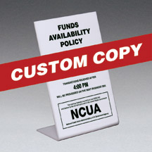 Custom Funds Availability Sign with NCUA and Transaction Notice